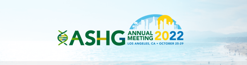 ELSI Presentation ASHG 2022 Annual Meeting, Los Angeles, CA - October 25 - 29